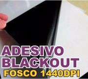 Adesivo Blackout Fosco Alta Resolução 1440dpi