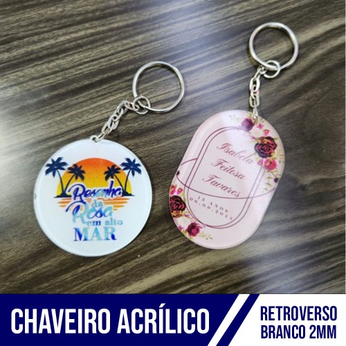 Chaveiro Acrílico Impressão Retroverso + Branco 2mm