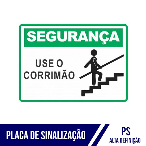 Placa de Sinalização Use o Corrimão