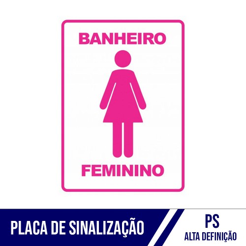 Placa de Sinalização Banheiro Feminino