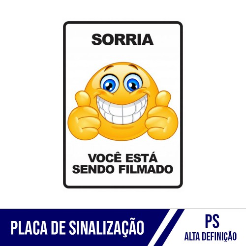 Placa de Sinalização Sorria você está sendo filmado